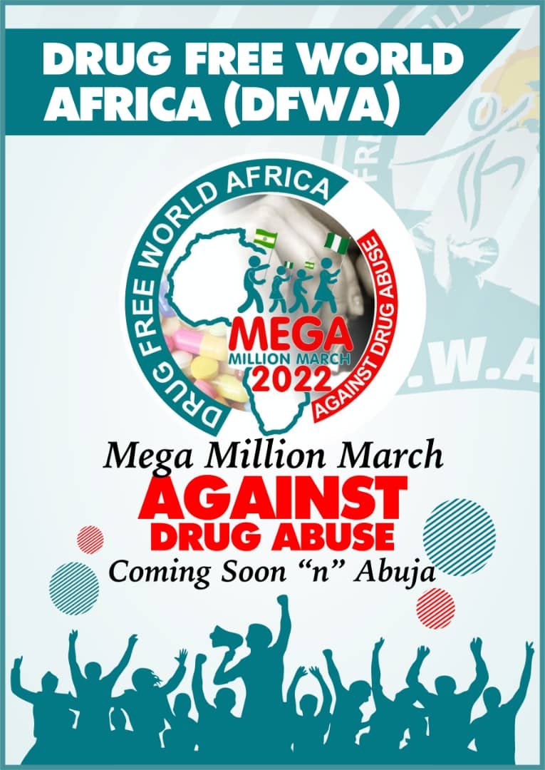 Mega Million March Against Drug Abuse “Abuja” 2022